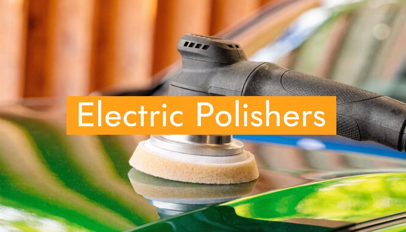 Electric Polishers for Cars: A Complete Buyer's Guide