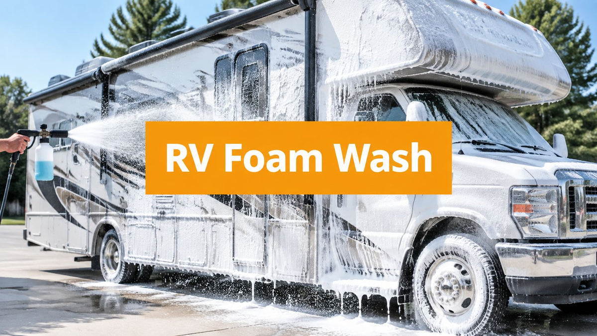 Foam Cannon RV Wash: Safe Step-by-Step Guide