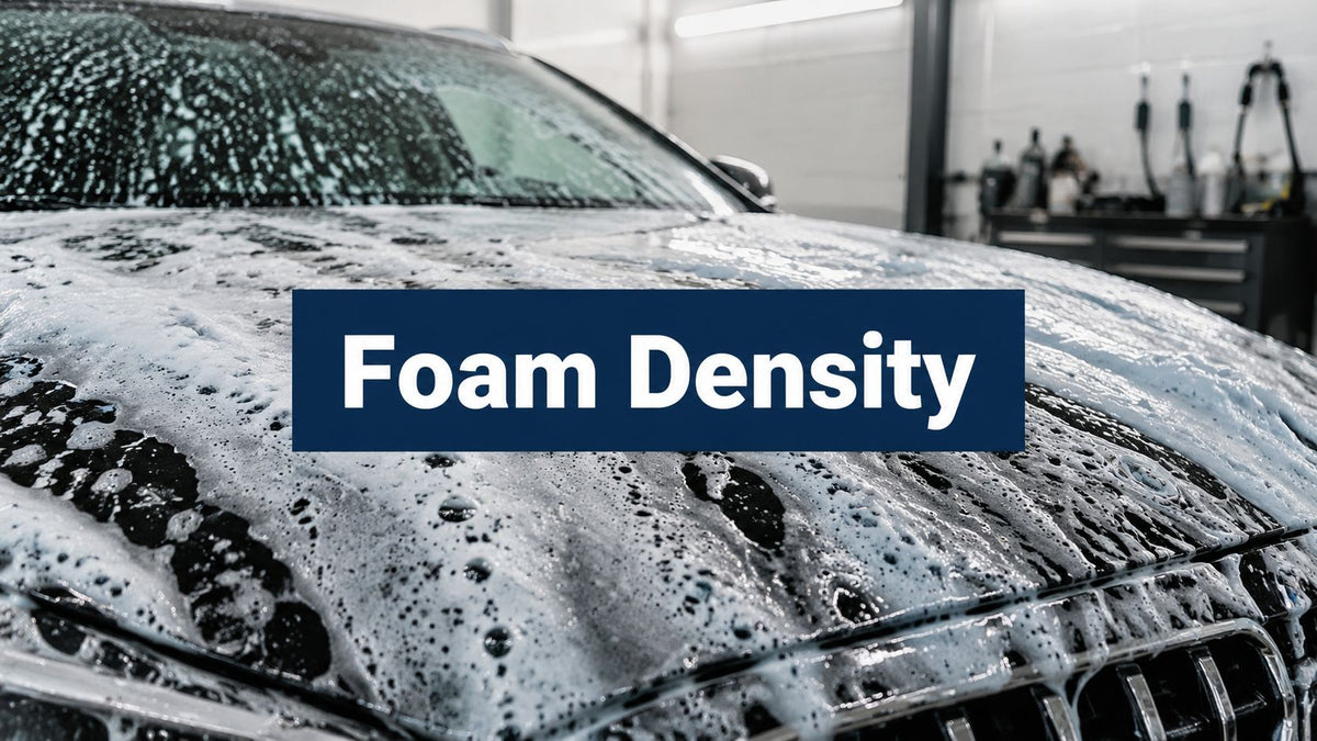 Foam Density: Your Guide to the Perfect Car Wash Suds