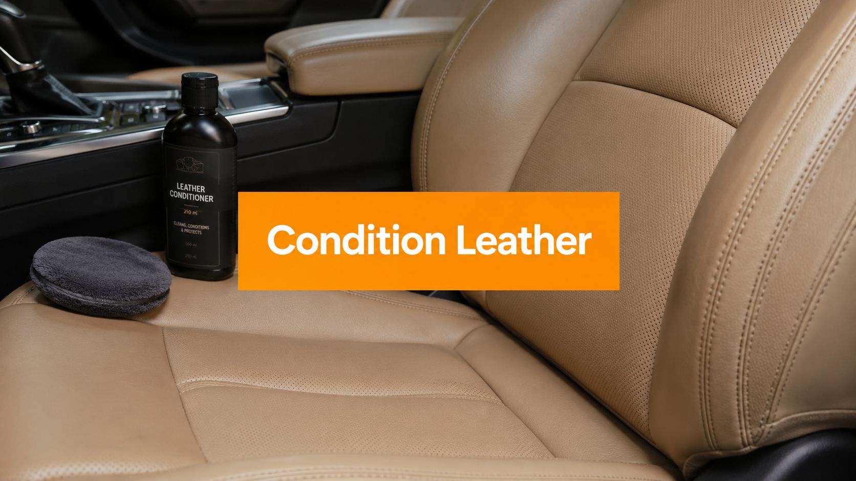 How to Condition Leather Car Seats for a Lasting Finish